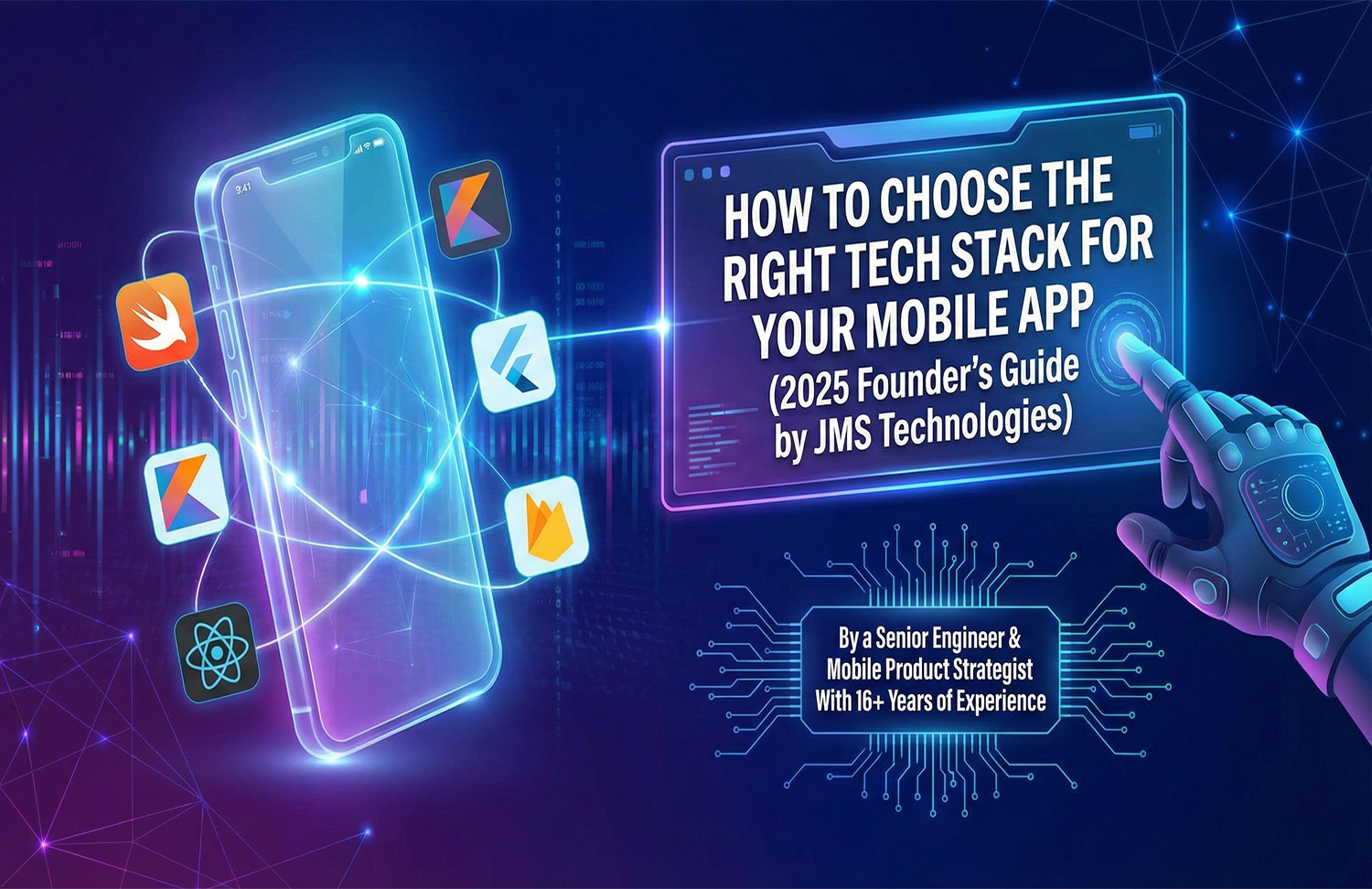 How to Choose the Right Tech Stack for Your Mobile App